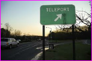 picture of road sign showing the way to 'Teleport'.  Presumably there is a town with this name.